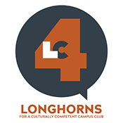 Longhorns for a Culturally Competent Campus Club 